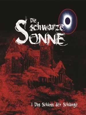 cover image of Die schwarze Sonne, Folge 1